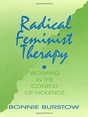 Bonnie Burstow - Radical Feminist Therapy, Häftad
