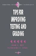 Tips for Improving Testing and Grading