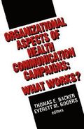 Organizational Aspects of Health Communication Campaigns