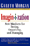 Imaginization: The Art of Creative Management.