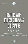 Dealing with Ethical Dilemmas on Campus