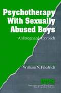 Psychotherapy with Sexually Abused Boys
