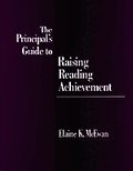 The Principal's Guide to Raising Reading Achievement