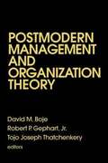 Postmodern Management and Organization Theory