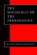The Sociology of the Professions
