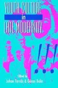 Youth Culture in Late Modernity