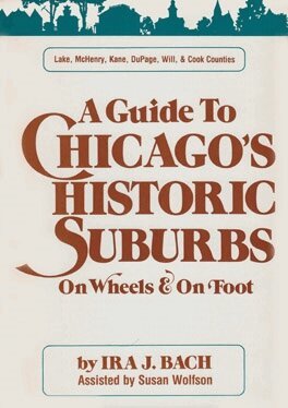 Ira J. Bach, Susan Wolfson - Guide to Chicago's Historic Suburbs on Wheels and on Foot, Häftad. Tillgänglighet: Tillfälligt slut
