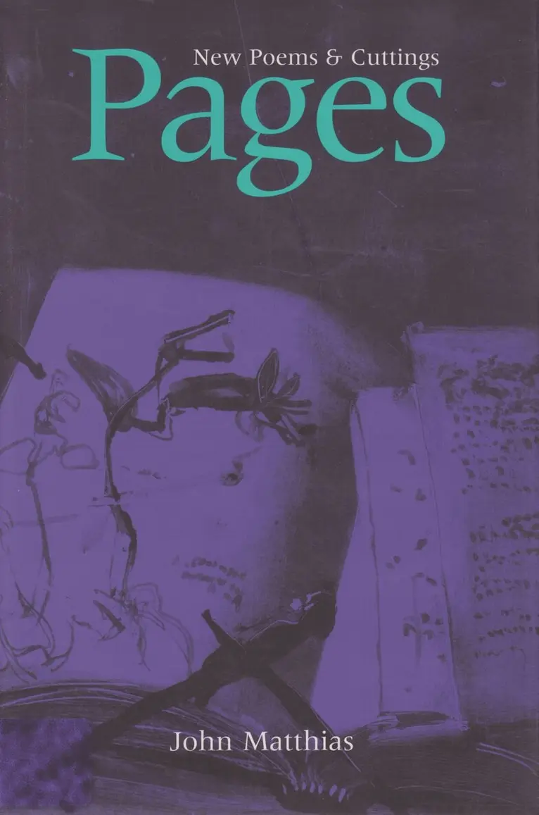 John Matthias - Pages, Häftad. Tillgänglighet: Tillfälligt slut