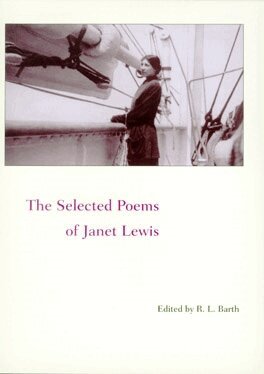 Janet Lewis, R. L. Barth - Selected Poems of Janet Lewis, Inbunden. Tillgänglighet: Tillfälligt slut