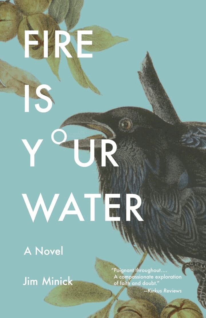 Jim Minick - Fire Is Your Water, Inbunden. Tillgänglighet: Lägg i varukorg