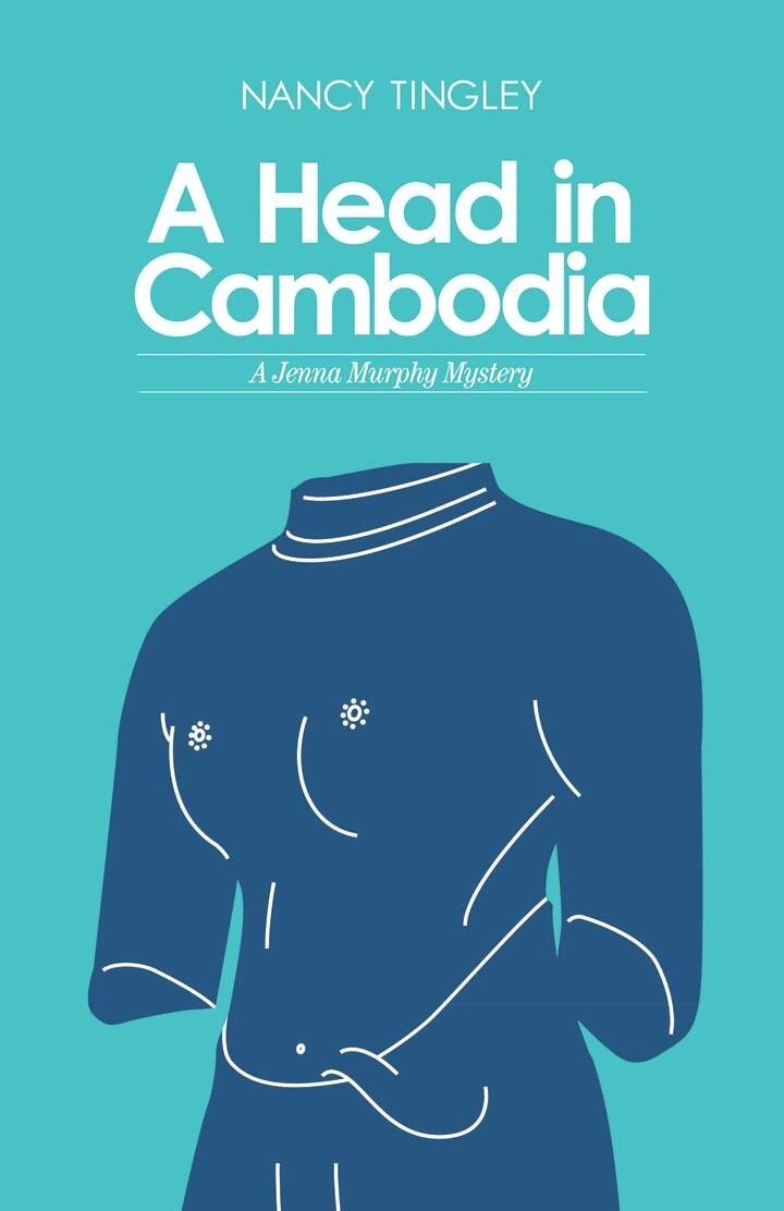 Nancy Tingley - Head in Cambodia, Inbunden