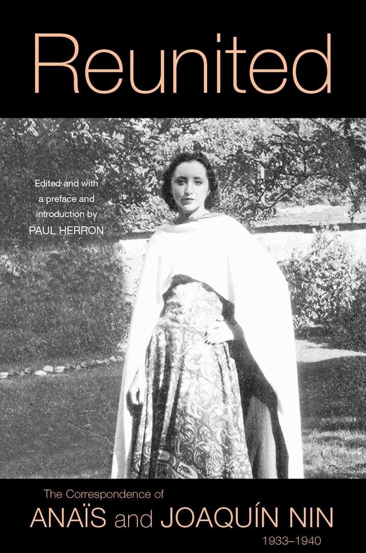 Anaïs Nin, Joaquín Nin, Paul Herron - Reunited, Häftad