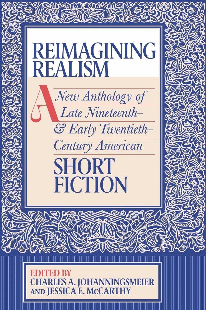 Charles A. Johanningsmeier, Jessica E. McCarthy - Reimagining Realism, Häftad