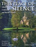 This Place of Silence