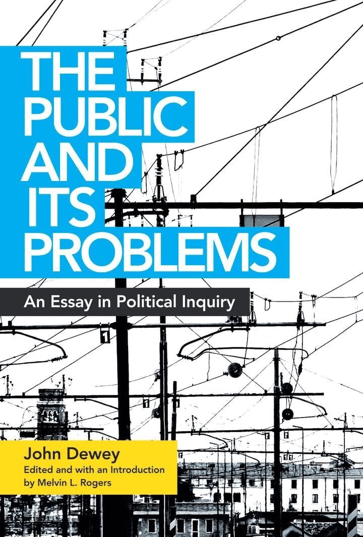 John Dewey, Melvin L. Rogers - Public and Its Problems, E-bok