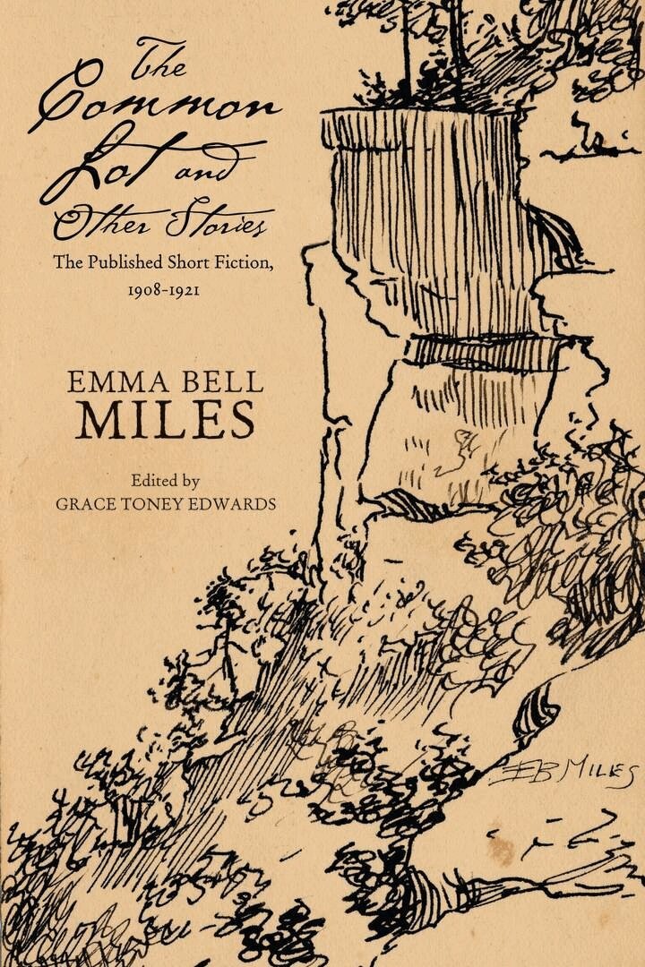 Emma Bell Miles, Grace Toney Edwards - Common Lot and Other Stories, E-bok