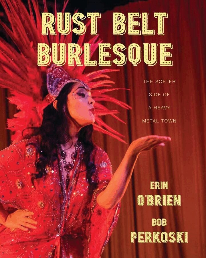 Erin O’Brien, Bob Perkoski - Rust Belt Burlesque, E-bok