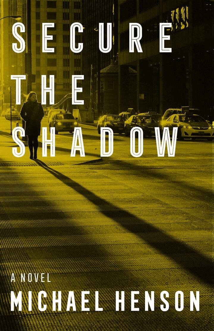 Michael Henson - Secure the Shadow, E-bok
