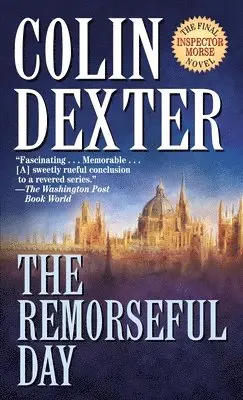 Colin Dexter - The Remorseful Day, Pocket. Tillgänglighet: Lägg i varukorg