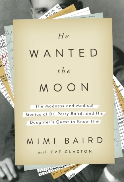 Eve Claxton, Mimi Baird - He Wanted the Moon, E-bok