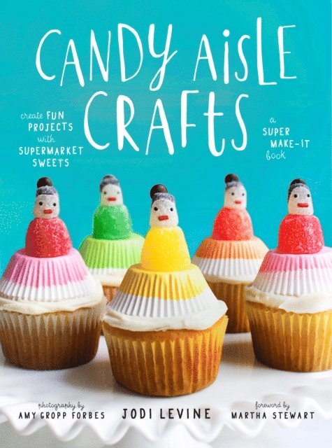 Jodi Levine - Candy Aisle Crafts, E-bok