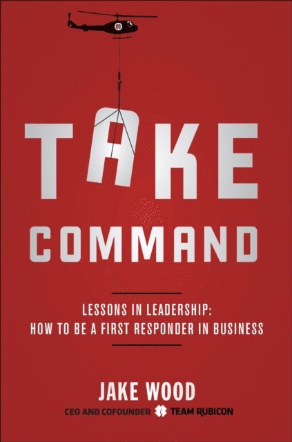 Jake Wood - Take Command, E-bok