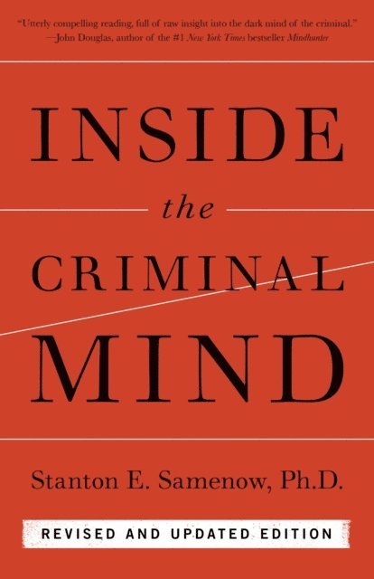 Stanton Samenow - Inside the Criminal Mind (Newly Revised Edition), E-bok