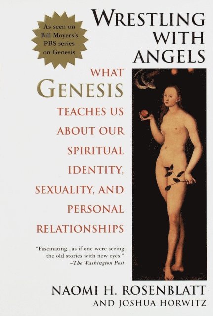 Joshua Horwitz, Naomi H. Rosenblatt - Wrestling With Angels, E-bok
