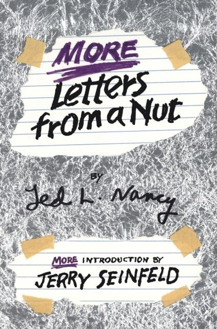 Ted L. Nancy - More Letters from a Nut, E-bok