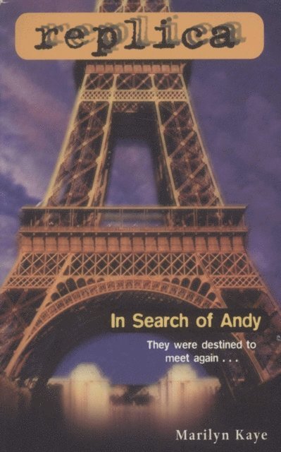 Marilyn Kaye - In Search of Andy (Replica #12), E-bok