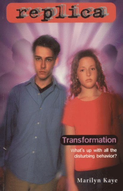 Marilyn Kaye - Transformation (Replica #15), E-bok