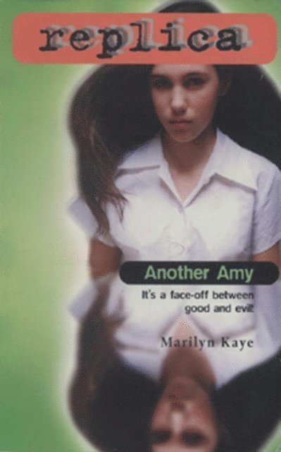 Marilyn Kaye - Another Amy (Replica #3), E-bok