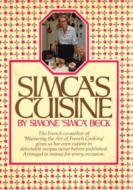 Simone Beck - Simca's Cuisine, E-bok