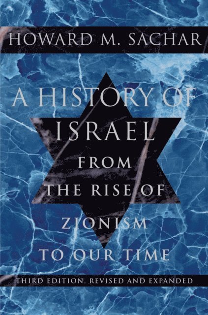Howard M. Sachar - History of Israel, E-bok
