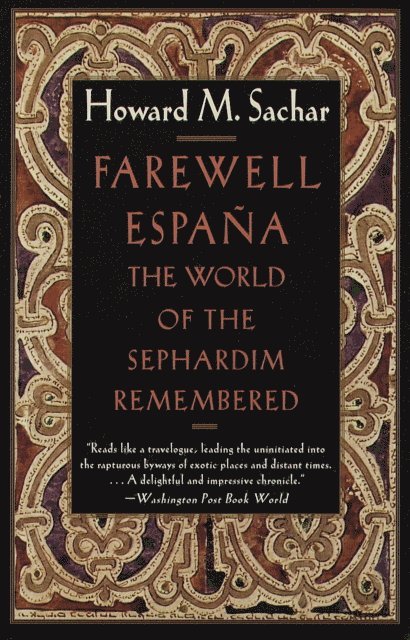 Howard M. Sachar - Farewell Espana, E-bok