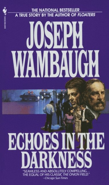 Joseph Wambaugh - Echoes in the Darkness, E-bok