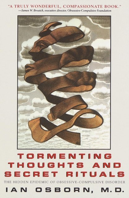 Ian Osborn - Tormenting Thoughts and Secret Rituals, E-bok