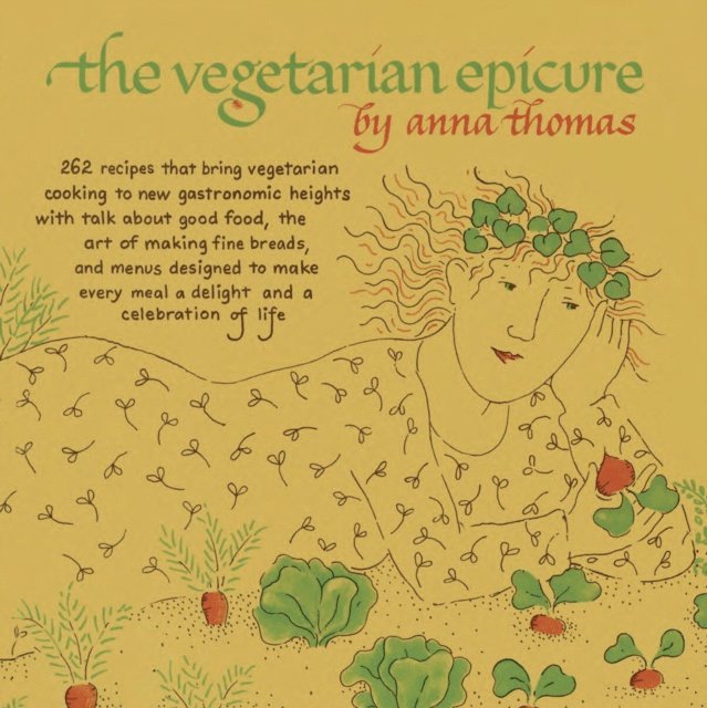 Anna Thomas - Vegetarian Epicure, E-bok