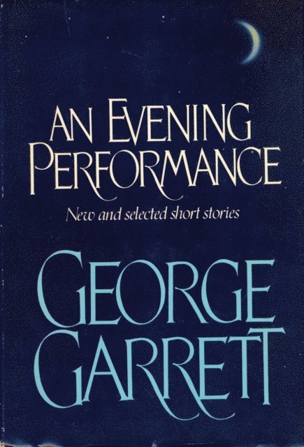 George Garrett - Evening Performance, E-bok