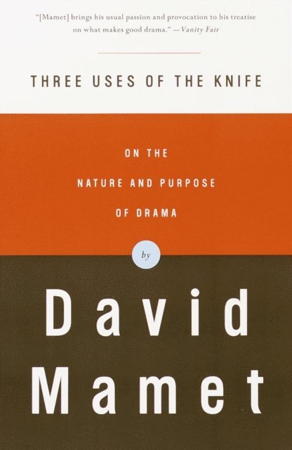 David Mamet - Three Uses of the Knife, E-bok
