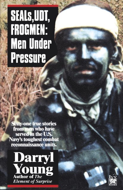 Darryl Young - SEALS, UDT, FROGMEN, E-bok