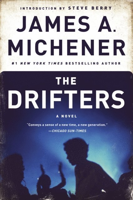 James A. Michener - Drifters, E-bok