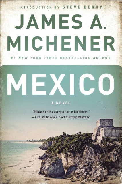 James A. Michener - Mexico, E-bok