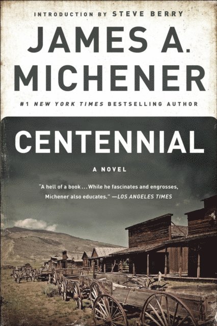 James A. Michener - Centennial, E-bok