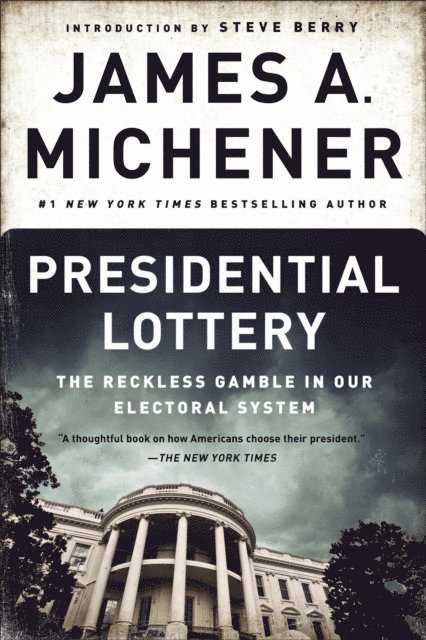 James A. Michener - Presidential Lottery, E-bok
