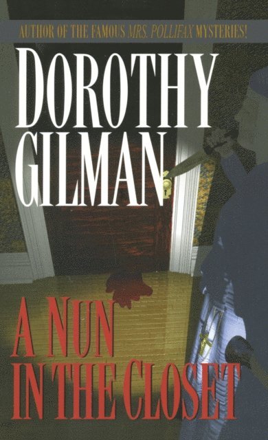 Dorothy Gilman - Nun in the Closet, E-bok