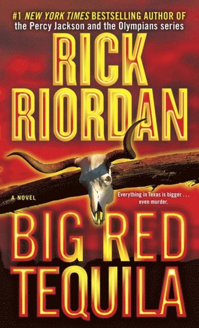 Rick Riordan - Big Red Tequila, E-bok