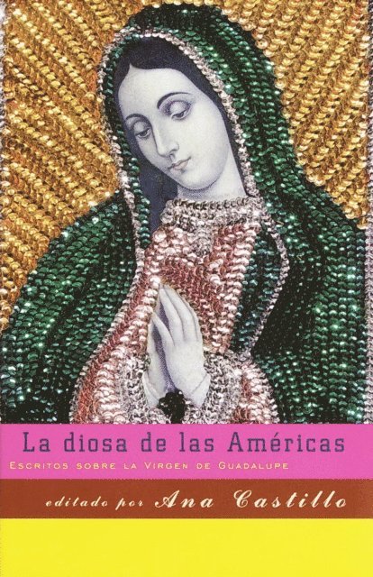 Ana Castillo - La diosa de las Américas, E-bok
