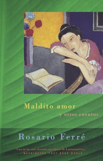 Rosario Ferre - Maldito amor, E-bok