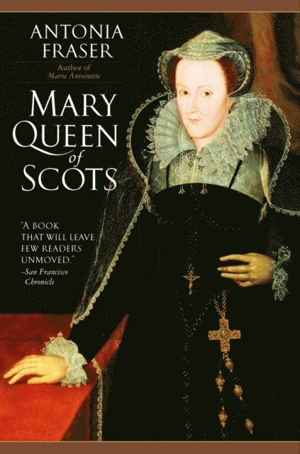 Antonia Fraser - Mary Queen of Scots, E-bok